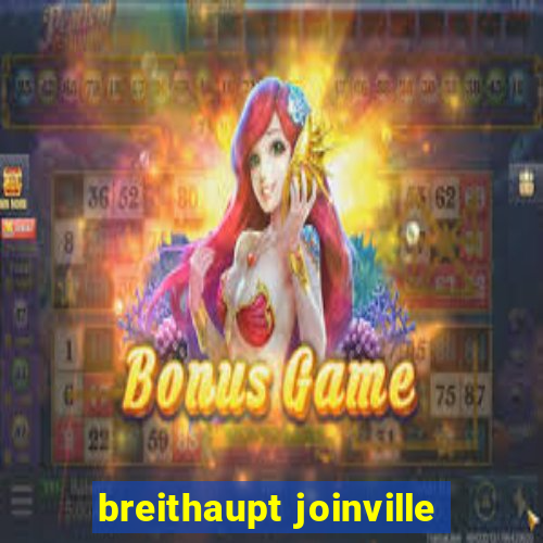 breithaupt joinville